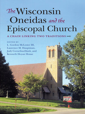 cover image of The Wisconsin Oneidas and the Episcopal Church